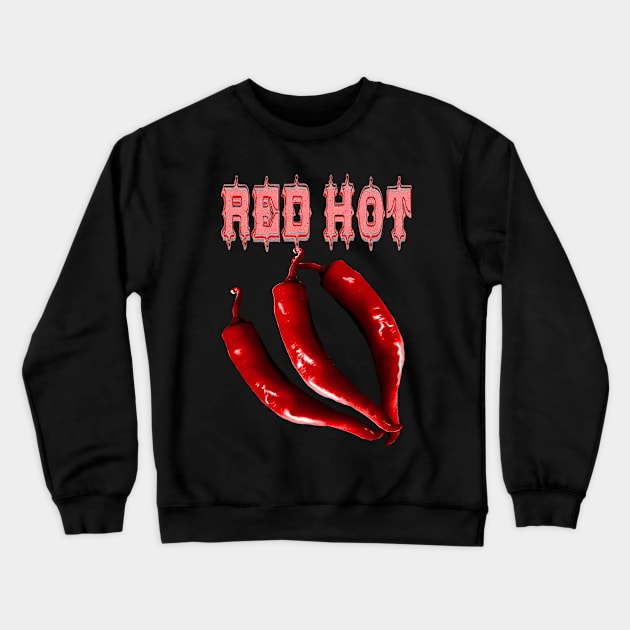 Hot Chili Spicy Food Expert Crewneck Sweatshirt by PlanetMonkey